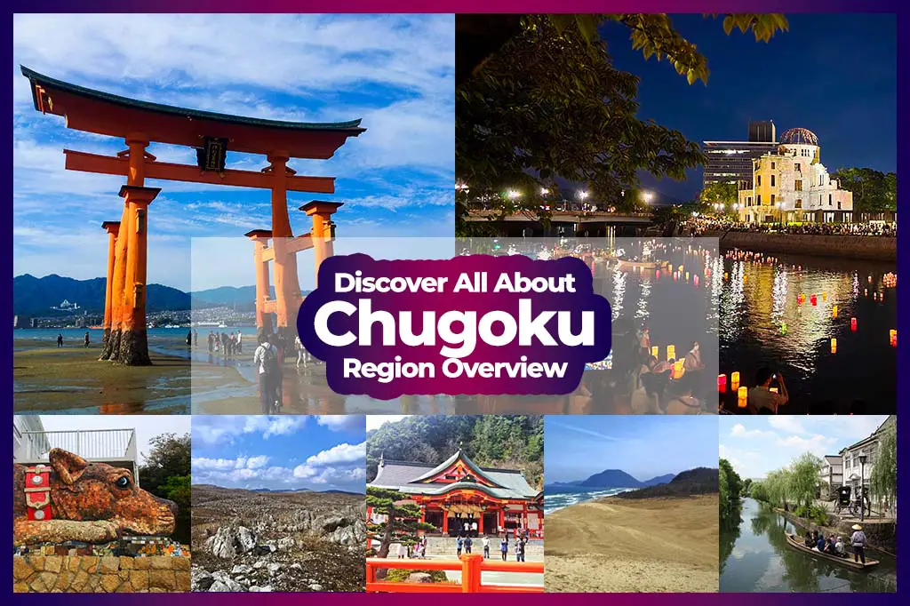 Chugoku - Discover All About The Regions of Japan